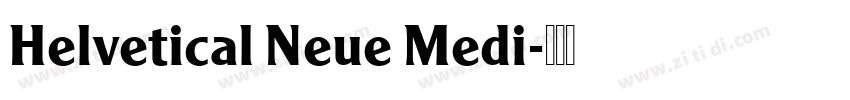 Helvetical Neue Medi字体转换